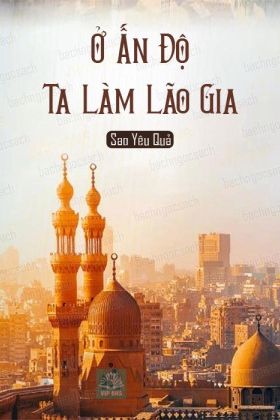 Ta Làm Lão Gia Ở Ấn Độ (FULL)