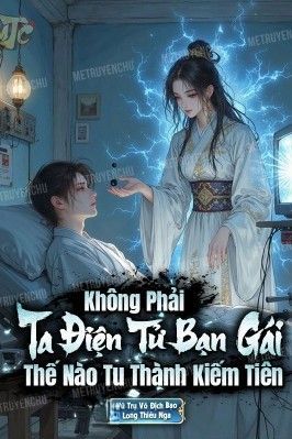 Không Phải Chứ, Bạn Gái Ảo Của Ta Sao Lại Tu Thành Kiếm Tiên Rồi? (Dịch)