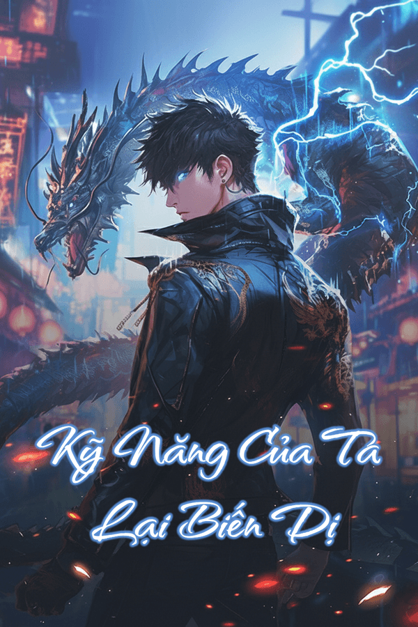 Kỹ Năng Của Ta Lại Biến Dị