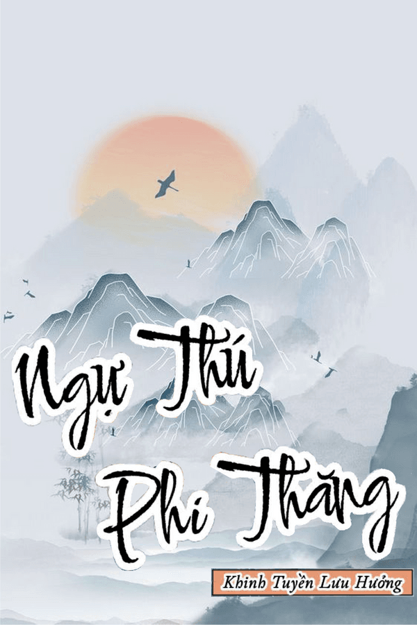 Ngự Thú Phi Thăng (Bản dịch)