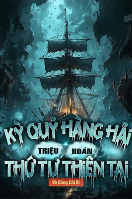 Kỳ Quỷ Hàng Hải: Triệu Hoán Đệ Tứ Thiên Tai
