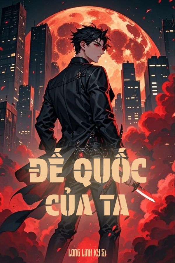Đế Quốc Của Ta