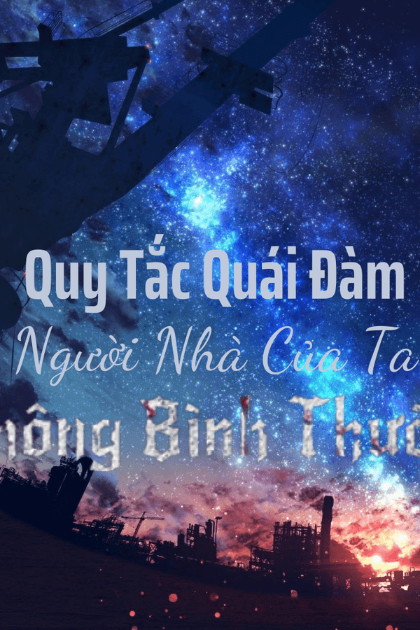 Quy Tắc Chuyện Lạ: Người Nhà Ta Không Bình Thường