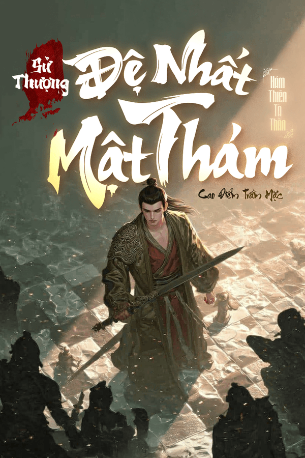 Sử Thượng Đệ Nhất Mật Thám