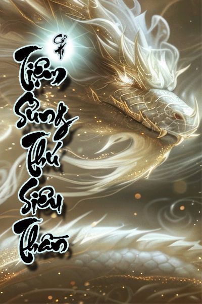 Tiệm Sủng Thú Siêu Thần