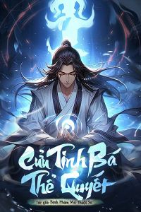 Cửu Tinh Bá Thể Quyết (Dịch)