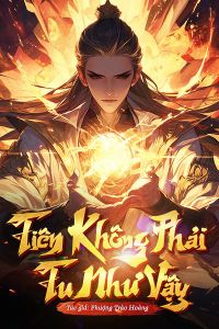 Tiên Không Phải Tu Như Vậy (Dịch)