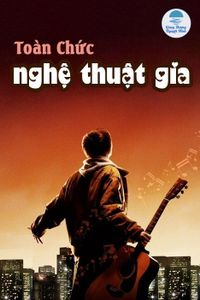 Toàn Chức Nghệ Thuật Gia (Dịch)