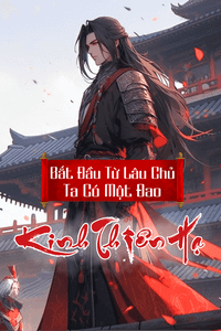 Bắt Đầu Từ Lâu Chủ, Ta Có Một Đao Kinh Thiên Hạ