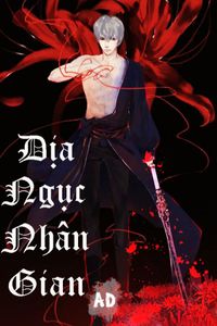 Địa Ngục Nhân Gian