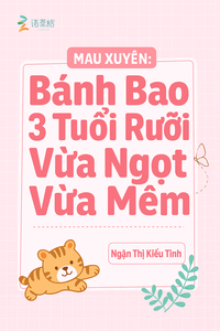 Mau Xuyên: Bánh Bao 3 Tuổi Rưỡi Vừa Ngọt Vừa Mềm