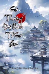 Sử Thượng Đệ Nhất Tổ Sư Gia 50đ 1C - FULL