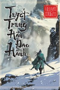 Tuyết Trung Hãn Đao Hành (Dịch)