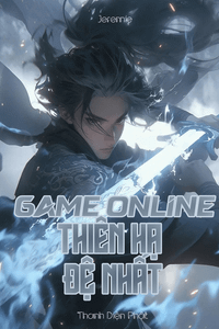 Game Online: Thiên Hạ Đệ Nhất (Dịch)