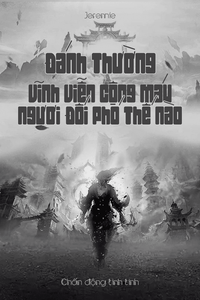 Đánh Thường Vĩnh Viễn Cộng Máu, Ngươi Đối Phó Thế Nào (Dịch)